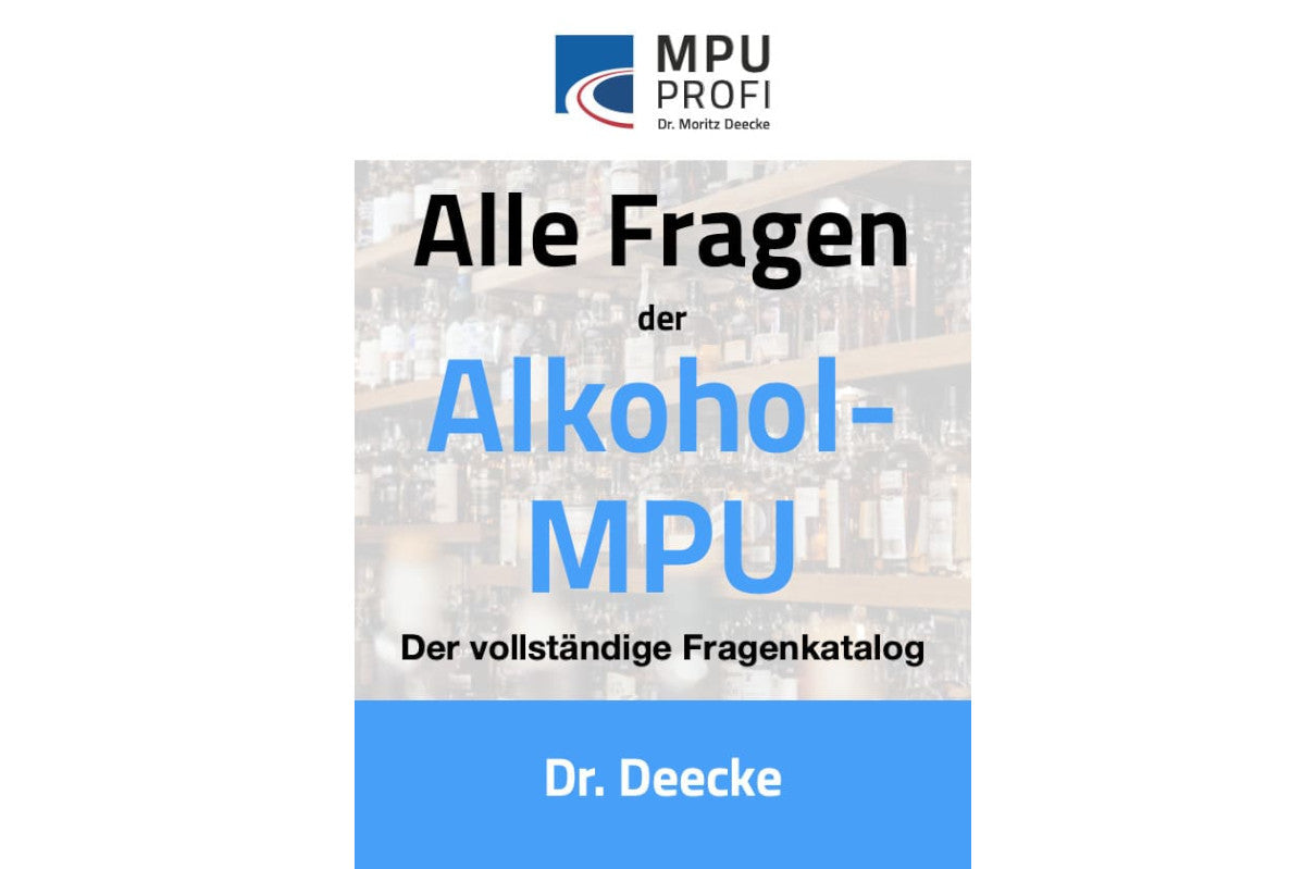 Alle Fragen der ALKOHOL-MPU. Vollständiger Fragenkatalog