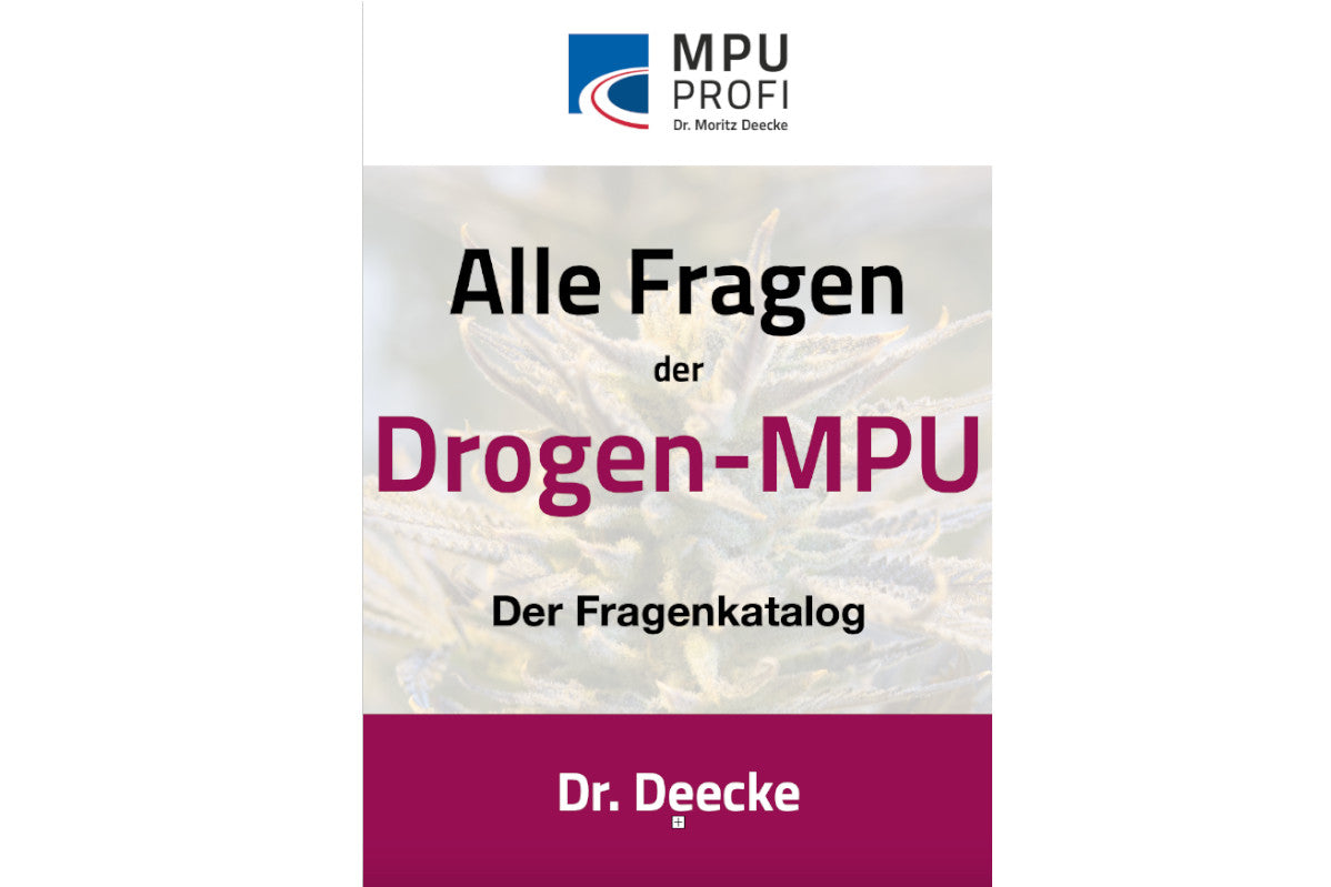 Alle Fragen der Drogen-MPU. Vollständiger Fragenkatalog